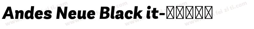 Andes Neue Black it字体转换